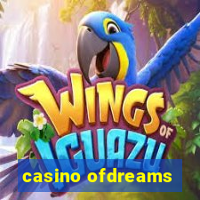 casino ofdreams