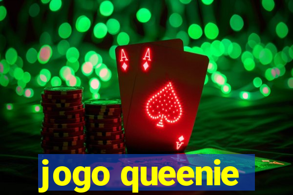 jogo queenie