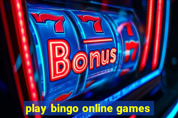 play bingo online games