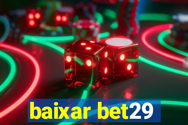 baixar bet29