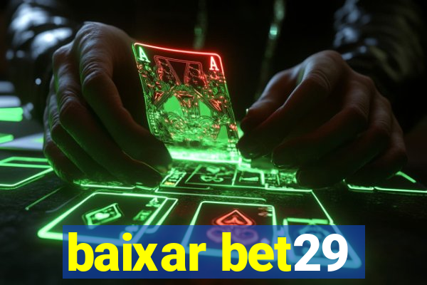 baixar bet29