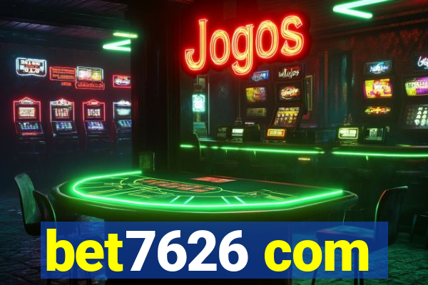 bet7626 com