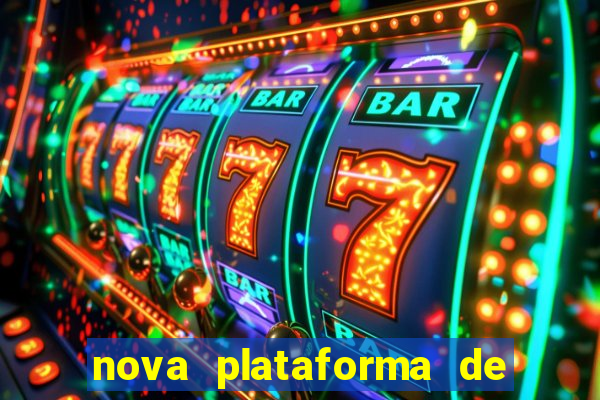 nova plataforma de jogos para ganhar dinheiro