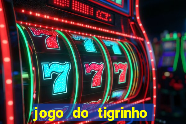 jogo do tigrinho que da 30 reais de bonus