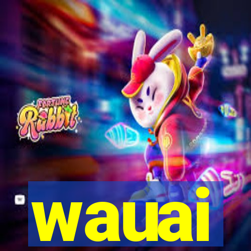 wauai