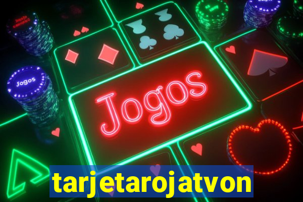 tarjetarojatvonline