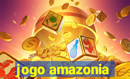 jogo amazonia