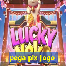 pega pix jogo