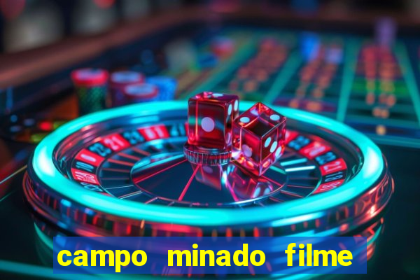 campo minado filme final explicado