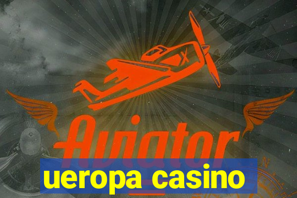 ueropa casino