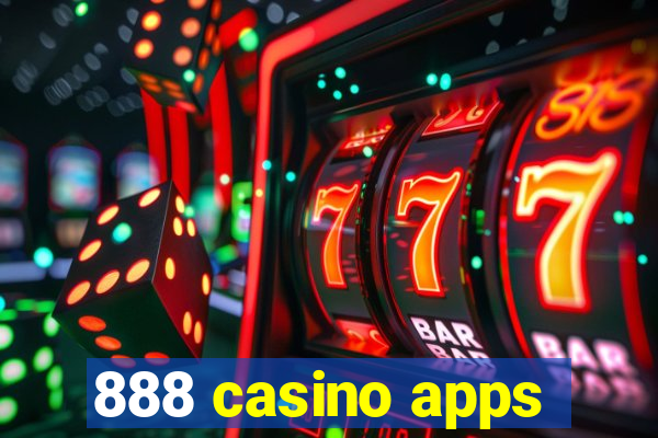 888 casino apps