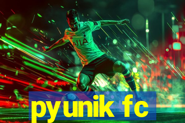 pyunik fc