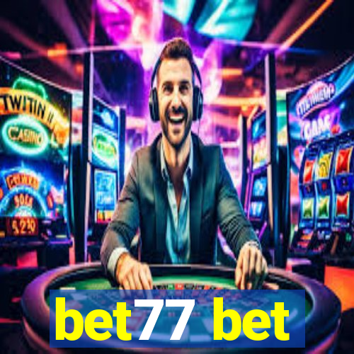 bet77 bet