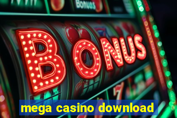 mega casino download