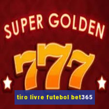 tiro livre futebol bet365