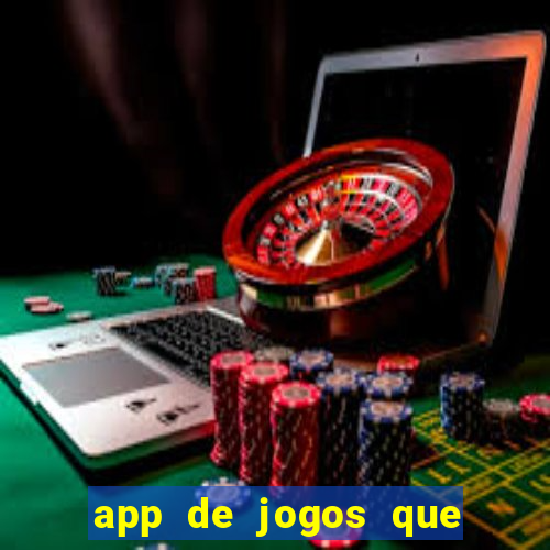 app de jogos que realmente pagam