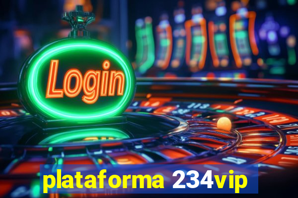 plataforma 234vip