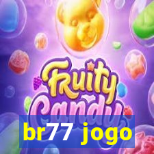 br77 jogo