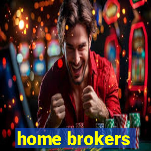 home brokers