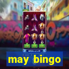 may bingo