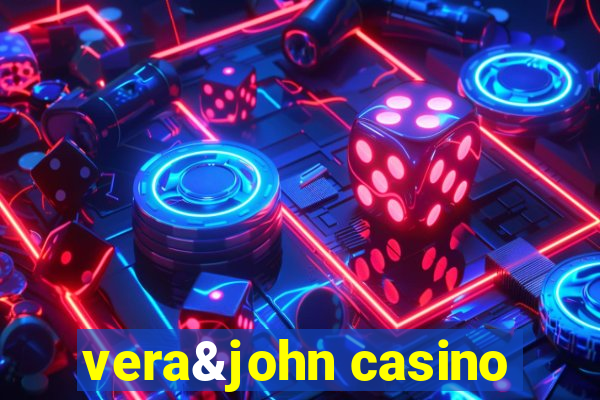 vera&john casino