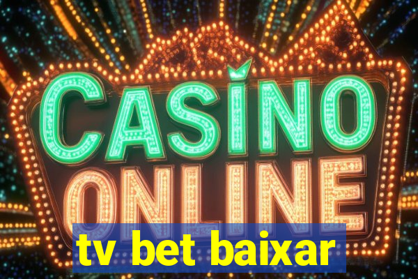 tv bet baixar