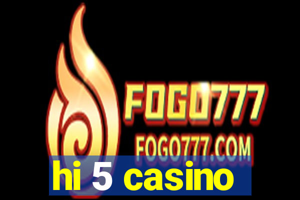 hi 5 casino