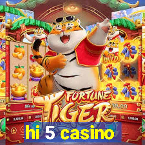 hi 5 casino