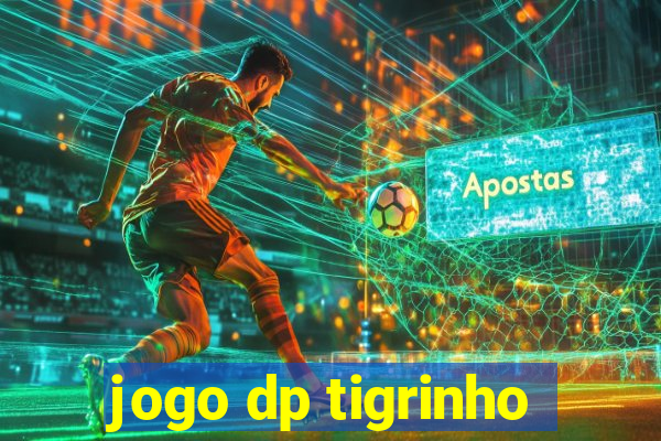 jogo dp tigrinho