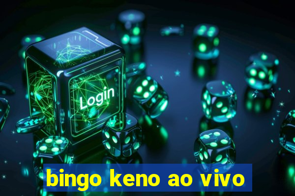 bingo keno ao vivo