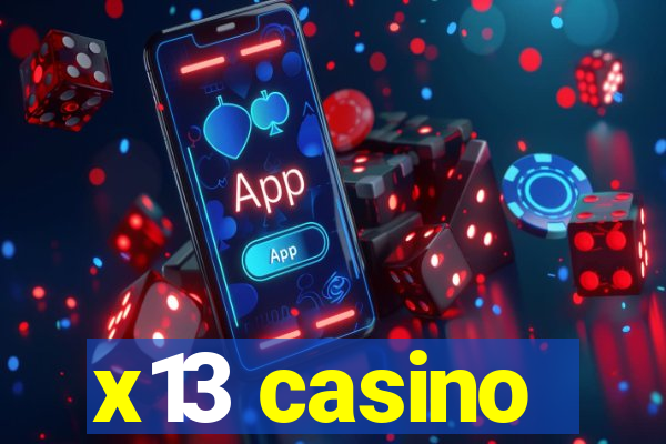 x13 casino