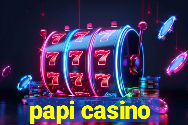 papi casino