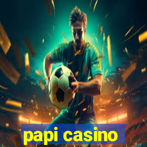 papi casino