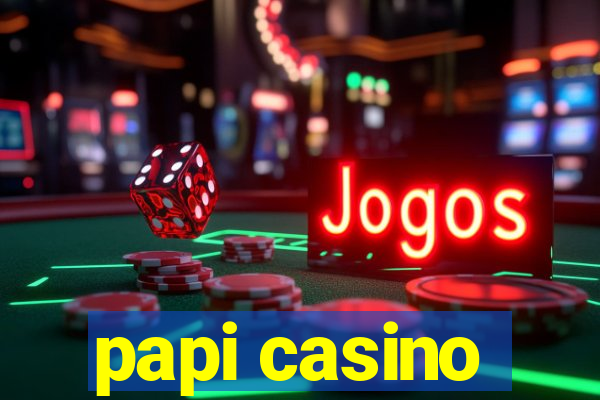 papi casino