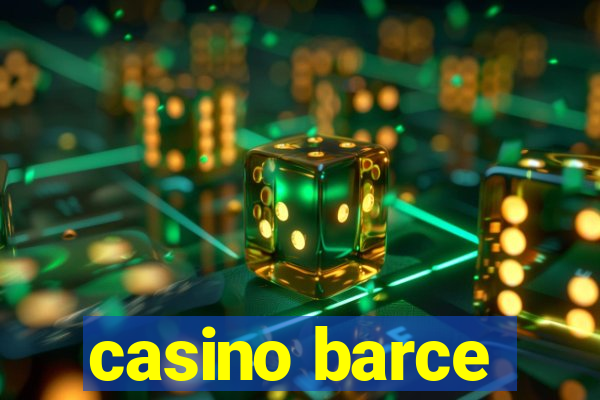 casino barce