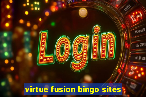 virtue fusion bingo sites