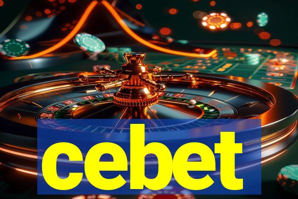 cebet