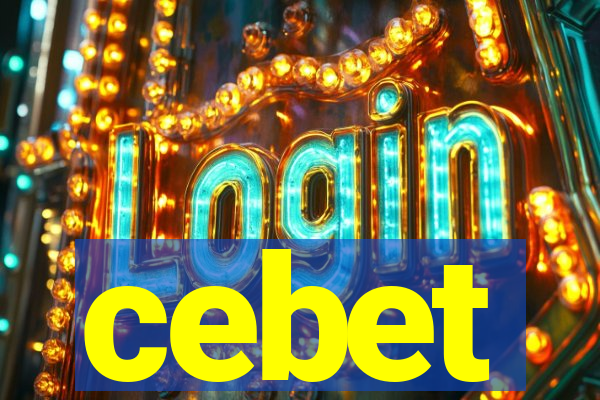 cebet