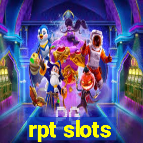 rpt slots