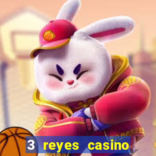 3 reyes casino poner saldo