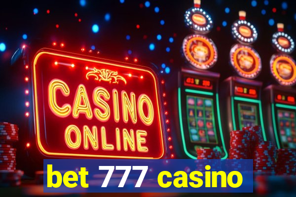 bet 777 casino