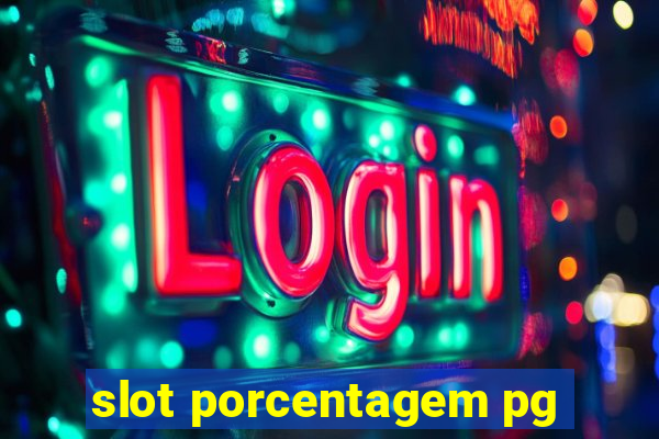 slot porcentagem pg