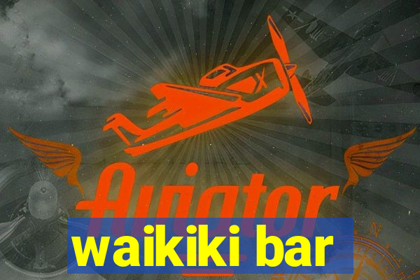 waikiki bar