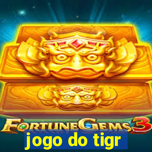 jogo do tigr