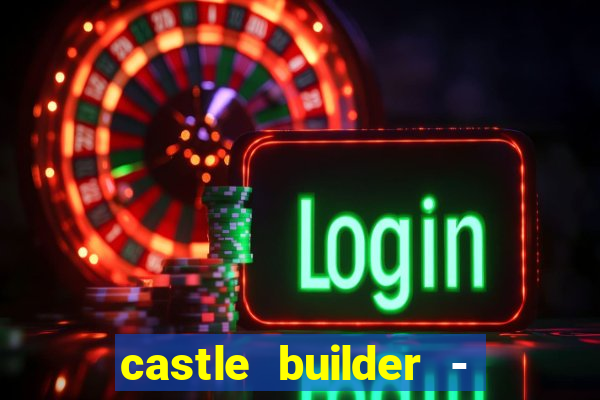 castle builder - epic slots