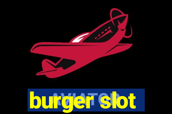 burger slot