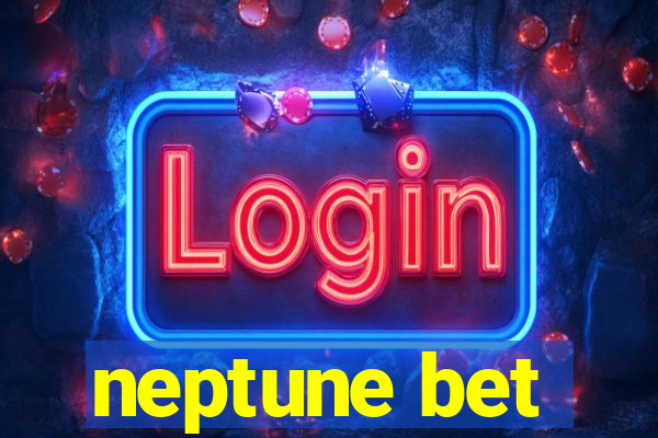 neptune bet