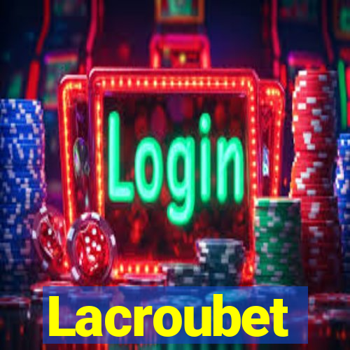 Lacroubet