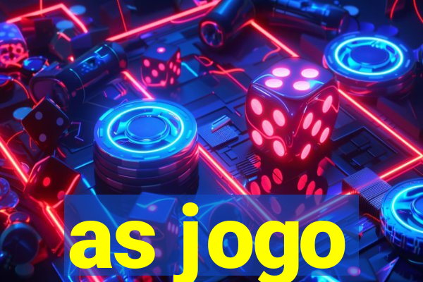 as jogo