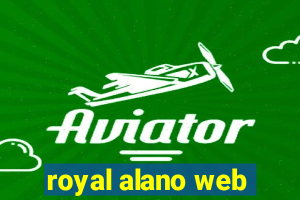 royal alano web